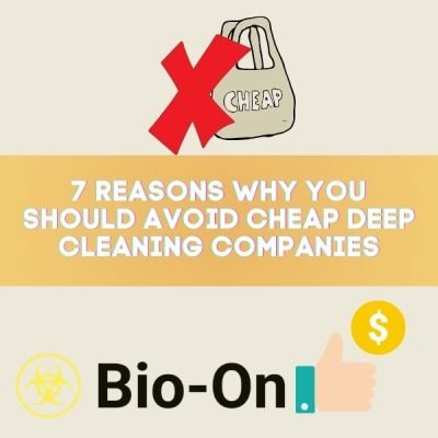 7 Reasons Why You Should Avoid Cheap Deep Cleaning Companies